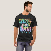 My Favorite Dancer Calls Me Auntie Mother'S Day T-shirt (Voorkant volledig)