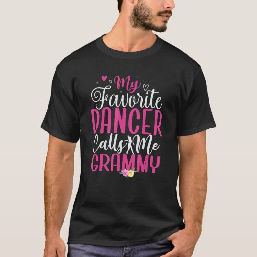 My Favorite Dancer calls me Grandma Cute 1 T-shirt (Voorkant)