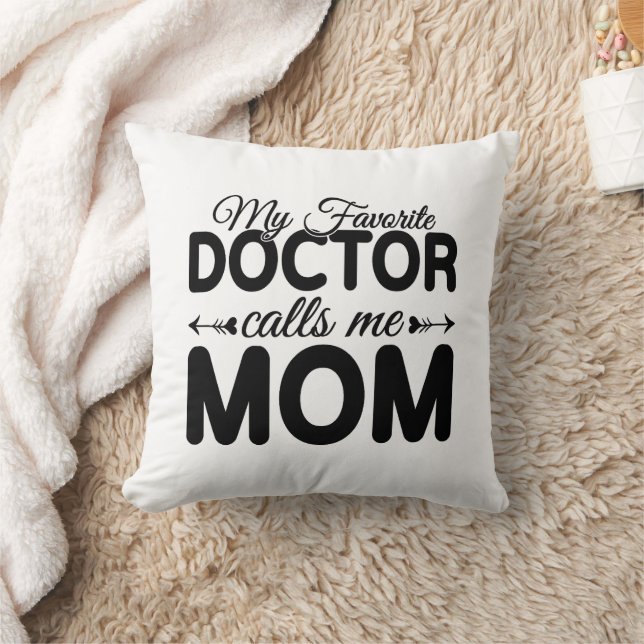 My Favorite Doctor Calls Me Mom Kussen (Deken)