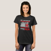 My Favorite Firefighter Calls Me Mom Fireman Desig T-shirt (Voorkant volledig)