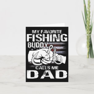My Favorite Fishing Buddy Calls Me Dad Kaart