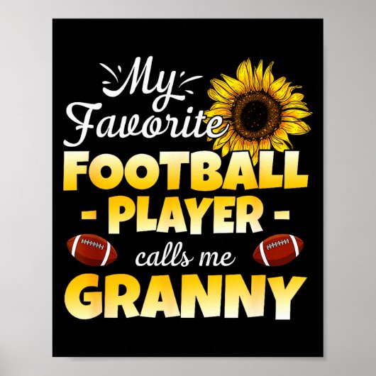 My Favorite Football Player Calls Me Granny  Poster (Voorkant)