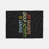 My Favorite Group Activity Is Leaving Funny Quote  Fleece Deken (Voorkant (Horizontaal))