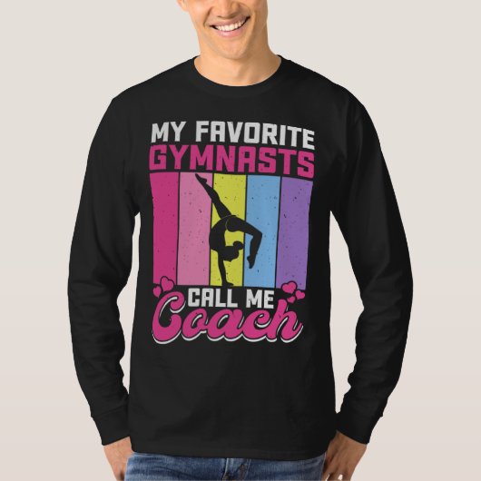 My Favorite Gymnasts Call Me Coach T-shirt (Voorkant)