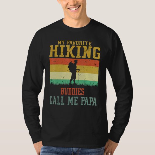 My Favorite Hiking Buddies Call Me Papa Camping Fa T-shirt (Voorkant)