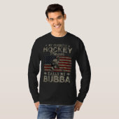 My Favorite Hockey Player Calls Me Bubba Father s  T-shirt (Voorkant volledig)
