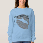 My Favorite Human – Cute Romantic Lips Sweatshirt (Voorkant)