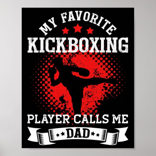 My Favorite Kickboxing Player Calls Me Dad Kickbox Poster (Voorkant)
