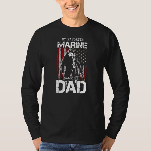 My Favorite Marine Calls Me Dad Father's Day T-shirt (Voorkant)