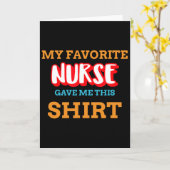 My Favorite Nurse Gave Me This Funny Medical Patie Kaart (Gele Bloem)