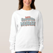 My Favorite Nurse Sweatshirt – Embroidered Pullove (Voorkant)
