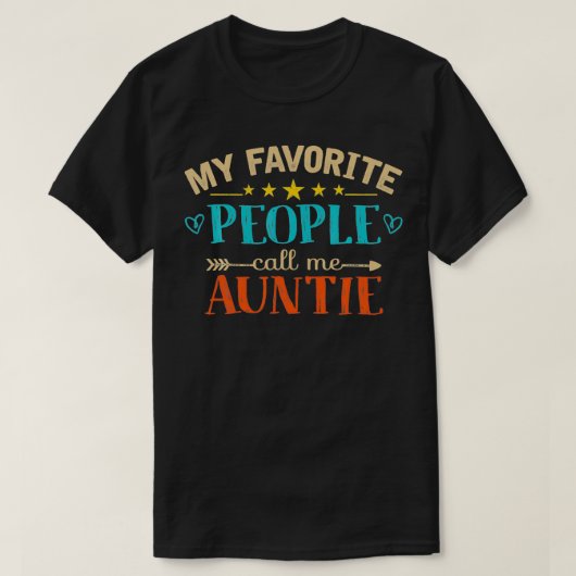My Favorite People Call Me Auntie Retro Style Funn T-shirt (Design voorkant)