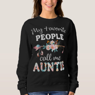 My Favorite People Call Me Auntie Women Flower Dec Trui