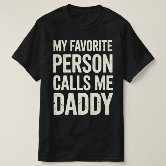 My Favorite People Call Me Dad T-shirt (Design voorkant)