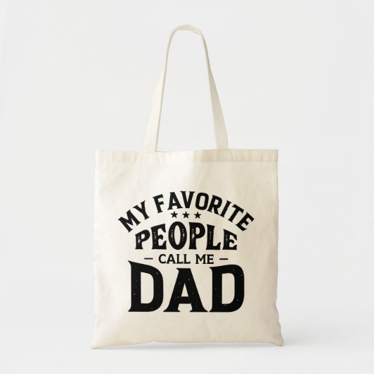 My Favorite People Call Me Dad Tote Bag (Voorkant)