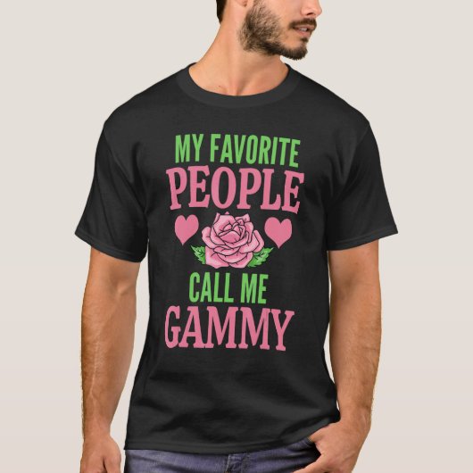 My Favorite People Call Me Gammy T-shirt (Voorkant)