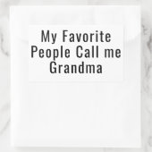 My Favorite People Call Me Grandma Rechthoekige Sticker (Tas)