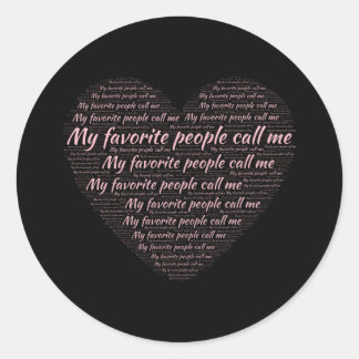 My Favorite People Call Me Heart Word Cloud Ronde Sticker