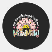 My Favorite People Call Me Mawmaw Mothers Day Girl Ronde Sticker (Voorkant)