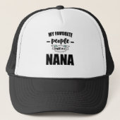 My Favorite People Call Me Nana Grandma Nana Trucker Pet (Voorkant)