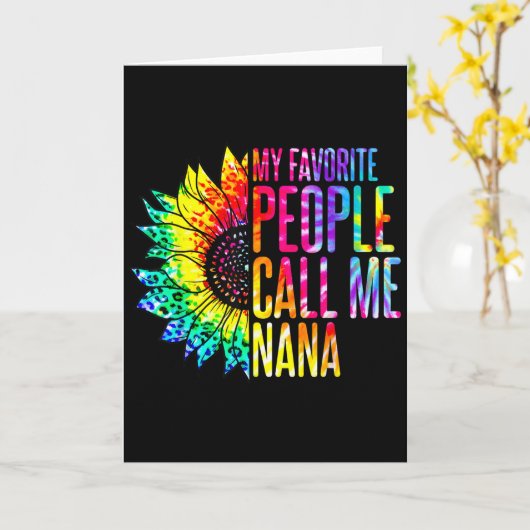 My Favorite People Call Me Nana Grandma Sunflower  Kaart (Gele Bloem)