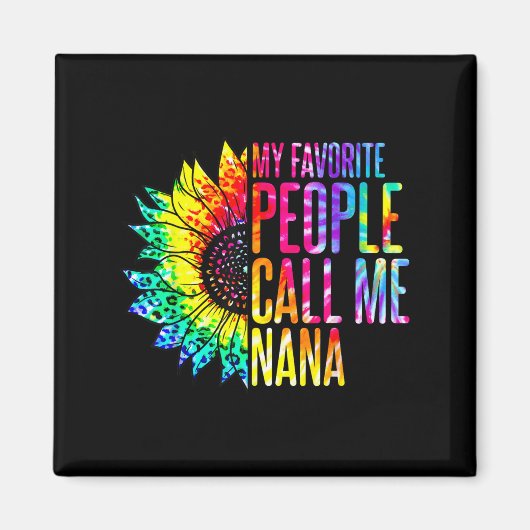 My Favorite People Call Me Nana Grandma Sunflower  Magneet (Voorkant)