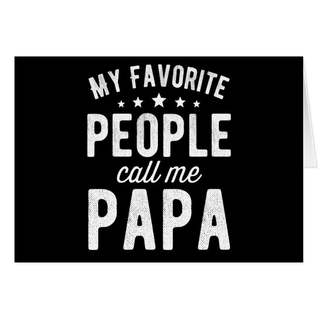 My Favorite People Call Me Papa (Voorkant Horizontaal)