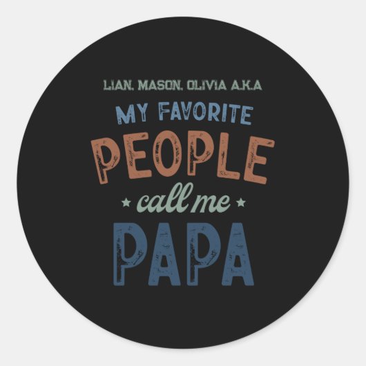 My Favorite People Call Me Papa D  Ronde Sticker (Voorkant)