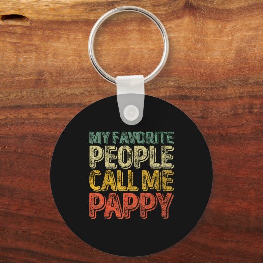 My Favorite People Call Me Pappy Shirt Funny Chris Sleutelhanger (Voorkant)