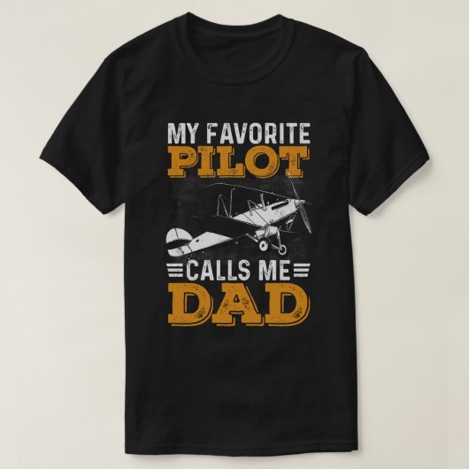 My Favorite Pilot Calls Me Dad  T-shirt (Design voorkant)