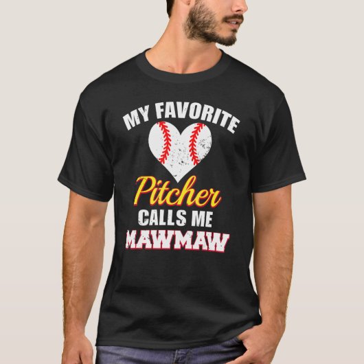 My Favorite Pitcher Calls Me MawMaw Pitcher Baseba T-shirt (Voorkant)