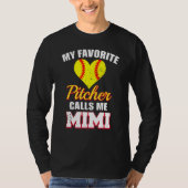 My Favorite Pitcher Calls Me Mimi Pitcher Softball T-shirt (Voorkant)