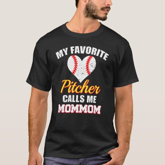 My Favorite Pitcher Calls Me MomMom Pitcher Baseba T-shirt (Voorkant)