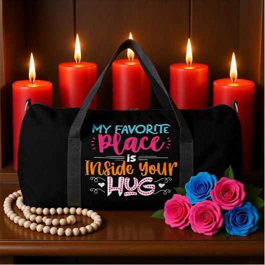 My Favorite Place Is Inside Your Hug Plunjezak