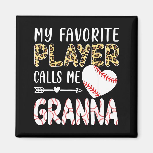 My Favorite Player Calls Me Gr Baseball Leopard  Magneet (Voorkant)