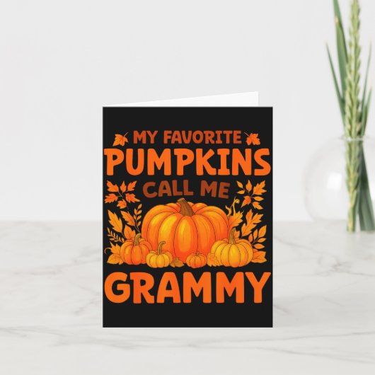 My Favorite Pumpkins Call Me Grammy Thanksgiving  Kaart (Voorkant)