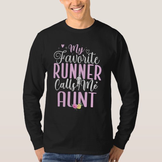 My Favorite Runner calls me Aunt Cute 1 T-shirt (Voorkant)