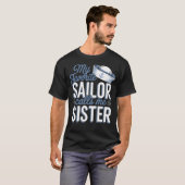My Favorite Sailor Calls Me Sister T-shirt (Voorkant volledig)