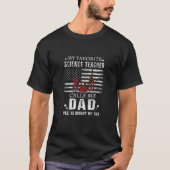 My Favorite Science Teacher Calls Me Dad He Bought T-shirt (Voorkant)