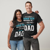 My Favorite Scrub Tech Calls Me Dad - Surgical Tec T-shirt (Unisex)