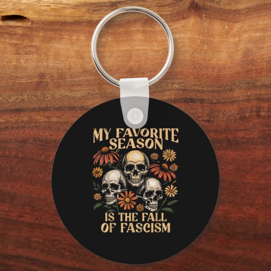 My Favorite Season Is The Fall Of Fascism Hallowee Sleutelhanger (Voorkant)