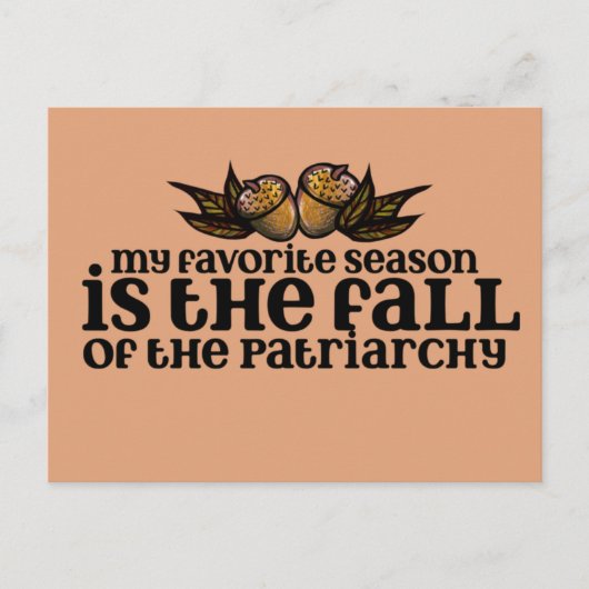 My favorite season is the fall of the patriarchy briefkaart (Voorkant)