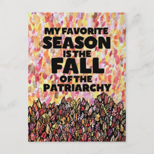 My Favorite Season is the fall of the patriarchy Briefkaart
