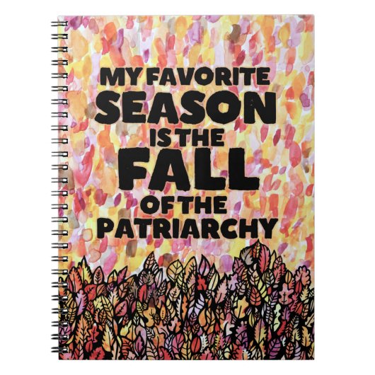 My Favorite Season is the fall of the patriarchy Notitieboek (Voorkant)