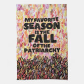 My Favorite Season is the fall of the patriarchy Theedoek (Verticaal)
