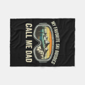 My Favorite Ski Buddies Call Me Dad Funny Skiing D Fleece Deken (Voorkant (Horizontaal))