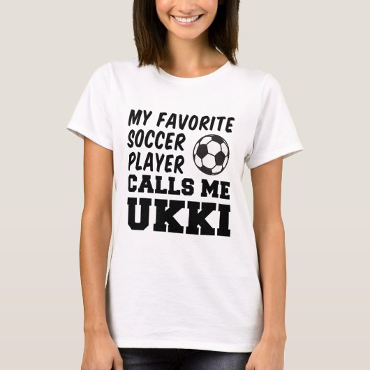 My Favorite Soccer Player Calls Me Ukki Finnish Gr T-shirt (Voorkant)