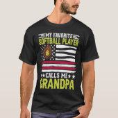 My Favorite Softball Player Calls Me grandpa Ameri T-shirt (Voorkant)