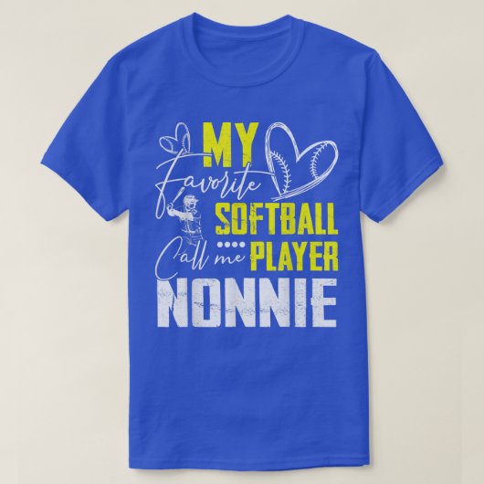 My Favorite Softball Player Calls Me Nonnie T-shirt (Design voorkant)
