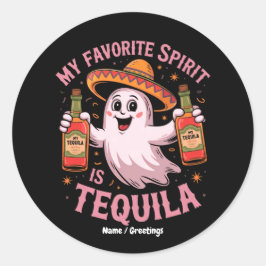 My Favorite Spirit Is Tequila Halloween Drinking  Ronde Sticker